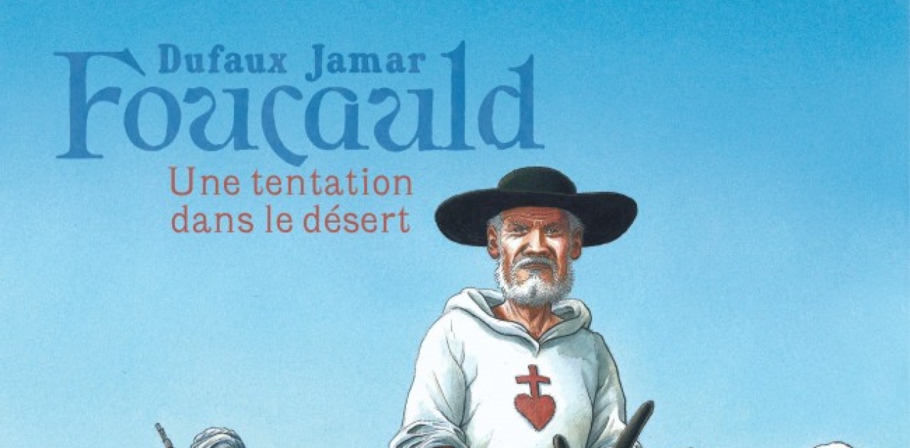 Charles De Foucauld En Route Vers La Canonisation RCF Bastogne