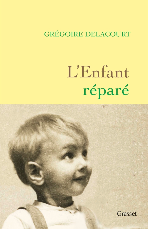 L'Enfant réparé - Grasset