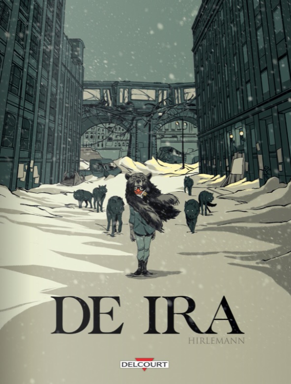 De Ira (Stéphane Hirlemann - Delcourt)