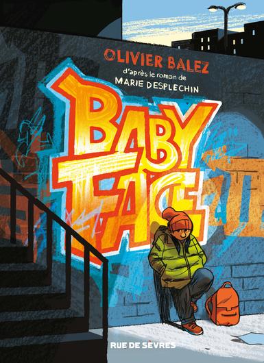 Babyface (Balez, Desplechin - Rue de Sèvres)