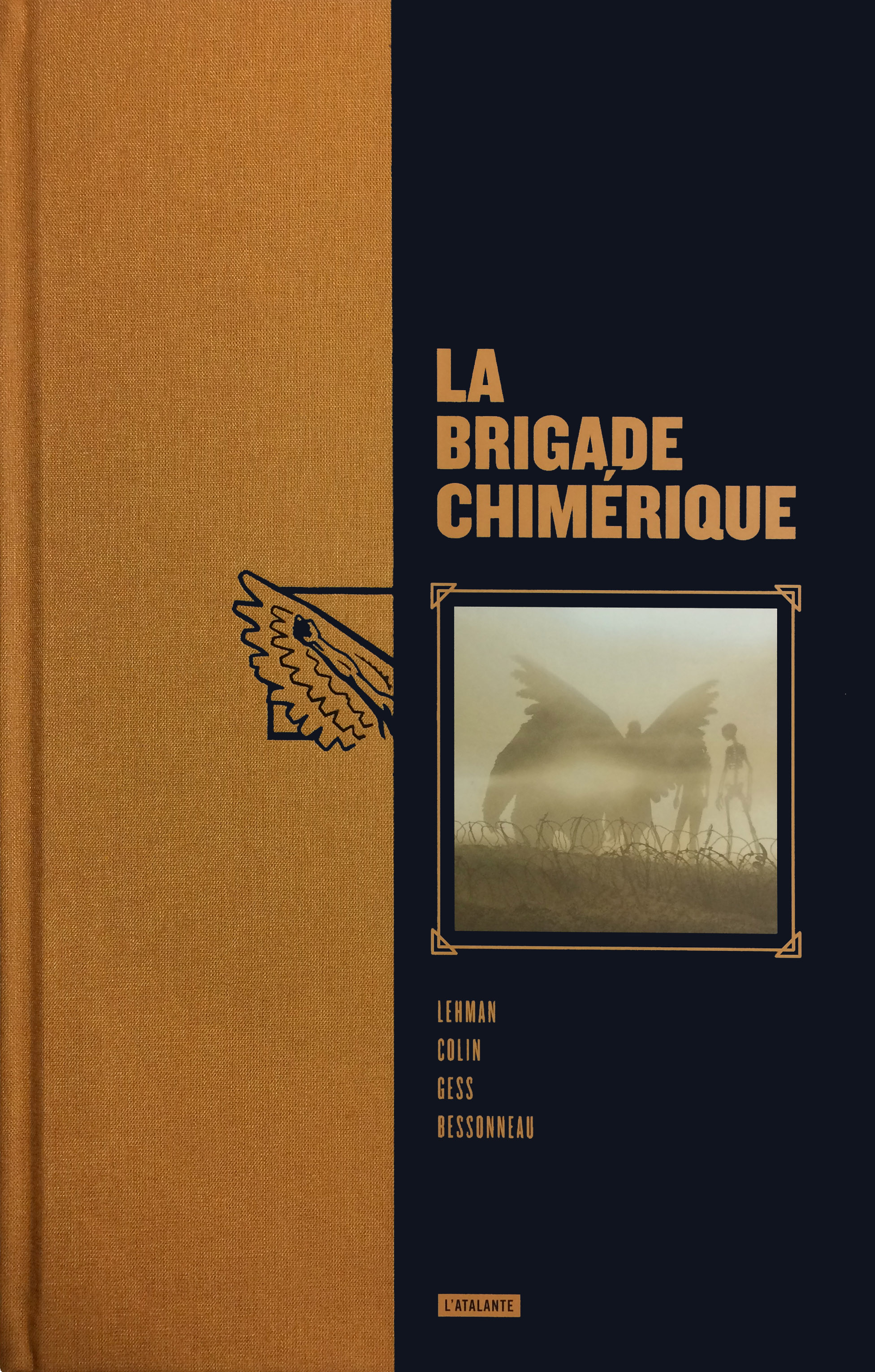 La Brigade Chimérique (Lehman, Colin, Gess et Bessonneau - Atalante)