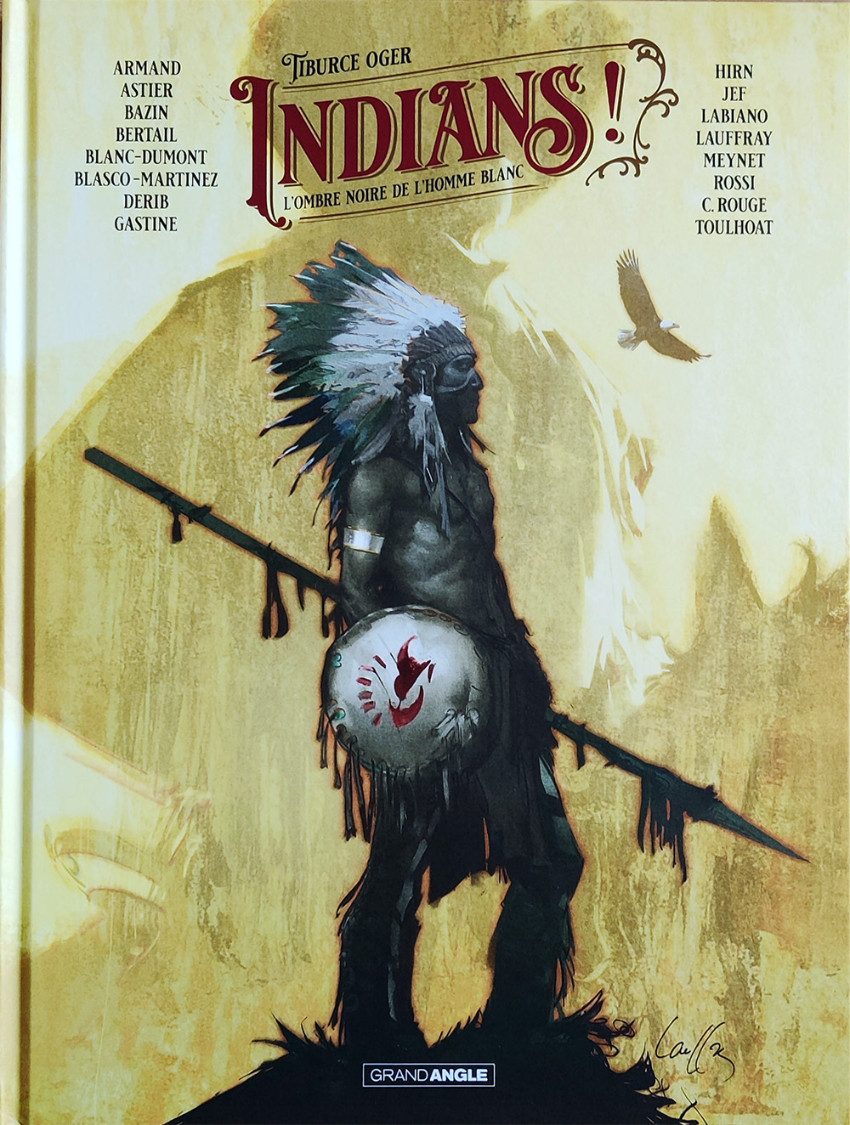 Indians (Oger et Collectif, Lauffray - Grand Angle)