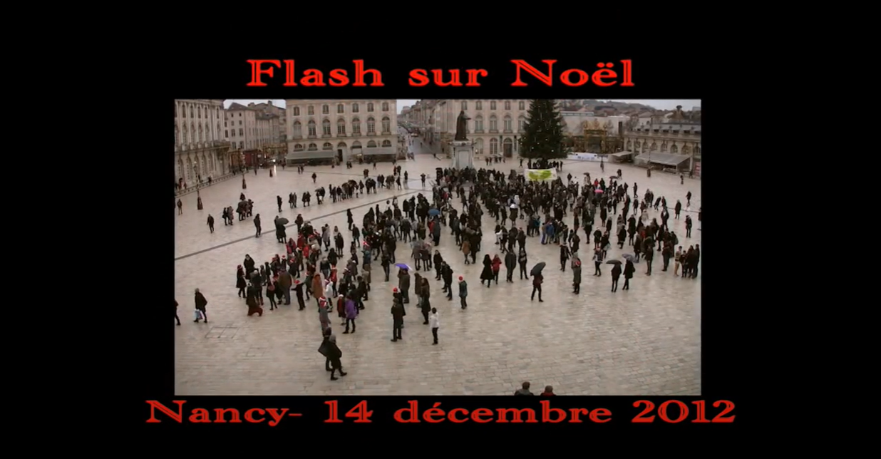 Ce flashmob avait été réalisé le 14 décembre place Stanislas en 2012.