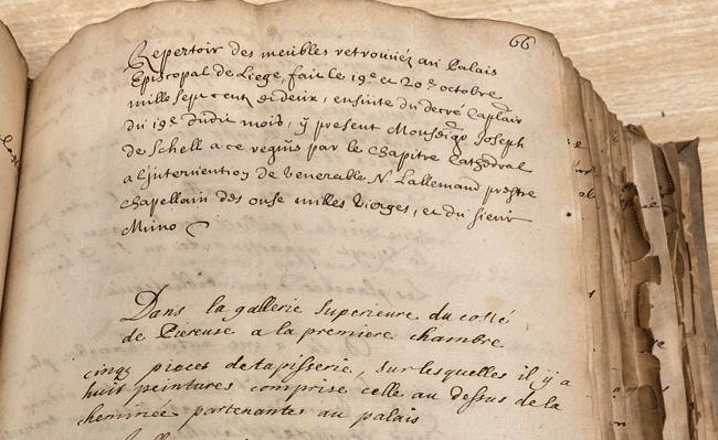 extrait d’un répertoire inédit des meubles du palais épiscopal de Liège en 1702, Liège, Archives de l’État. Cliché Anne-Sophie Laruelle.