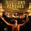 Illusions perdues - Xavier Gianolli