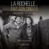 La Rochelle... fait son cinéma, Ed La Geste, Maryz Bessaguet-Vincent Martin