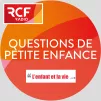 Émission Questions de petite enfance ©RCF 