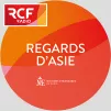 Émission Regards d'Asie (avec les Missions étrangères de Paris) ©RCF