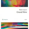 "Grand frère", de Mahir Guven aux éditions Philippe Rey