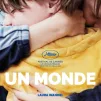 © Affiche - "Un monde"