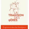 la trahison des pères de C. Hooooooyeux