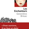 Les enchanteurs, de Geneviève Brisac.