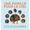 Une famille pour le ciel