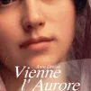 Vienne l'Aurore