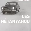 Les Nétanyahou, de Joshua Cohen, aux éditions Grasset.