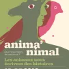 © Affiche Anim'Animal des 13 et 25 mai 2022