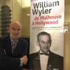 L'exposition William Wyler à Mulhouse avec Pierre-Louis Cereja