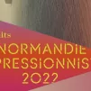 Nuits Normandie Impressionniste 2022