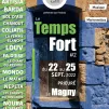Le festival "Le Temps fort" au Magny aura lieu du 22 au 25 septembre.