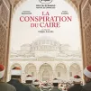 Affiche du film "La conspiration du Caire"