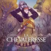 La chevaleresse (Bordier, Beaulin - Jungle)