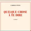 Quelque chose à te dire