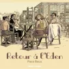 retour à l'Eden Editions Delcourt