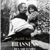 Brassens, des souvenirs trop beaux pour moi