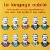 Erich Fromm, " Le langage oublié : Introduction à la compréhension des rêves, des contes et des mythes "