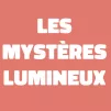 Les Mystères Lumineux ©1RCF