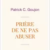 Prière de ne pas abuser