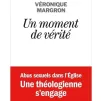 Un moment de vérité
