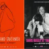 Affiches "Bertrand Tavernier - L'intégrale... ou presque !" et de "Sois Belle et tais-toi"
