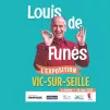 Vic-sur-Seille : une exposition sur Louis de Funès au cœur du Saulnois et de la Lorraine