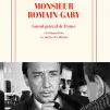 Monsieur Romain Gary, de Kerwin Spire.