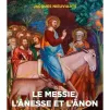 Le Messie, l'ânesse et l'ânon