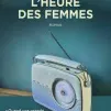 l'heure des femmes de A. Breau