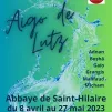 Exposition "Aigo de Lutz" à l’abbaye de Saint-Hilaire