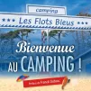 Couverture Bienvenue au camping ! de Franck Couderc avec une préface de Franck Dubosc
