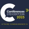 Conférences d'exception 2023