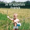 Couverture Je m'appelais Franck de Vincent Lagaf'