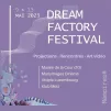 Dream Factory Festival : le programme de la 6ème édition, du 9 au 13 mai 2023