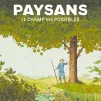 "Paysans le champ des possibles" 