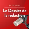 Le dossier de la rédaction © RCF