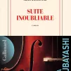 Suite inoubliable, d'Akira Mizubayashi paru chez Gallimard.