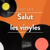 Salut les vinyles