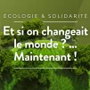Et si on changeait le monde maintenant_RCF17