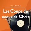 Les coups de cœur de Chris ©RCF