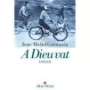 A Dieu var de J.M. Guenassia