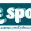 Le Spot : pop-up store d'entrepreneurs.